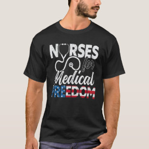 Krankenschwestern Für Medizinische Freiheit Für Ei T-Shirt