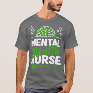 Krankenschwestern für psychische Gesundheit Rn. 51 T-Shirt