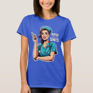 Krankenschwestern geben die besten Shots T-Shirt