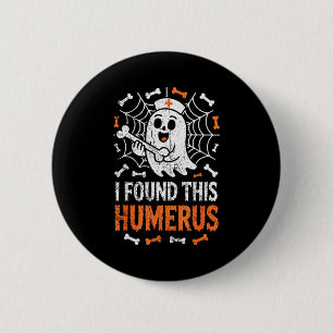 Krankenschwestern Ich fand diesen Humerus lustig G Button