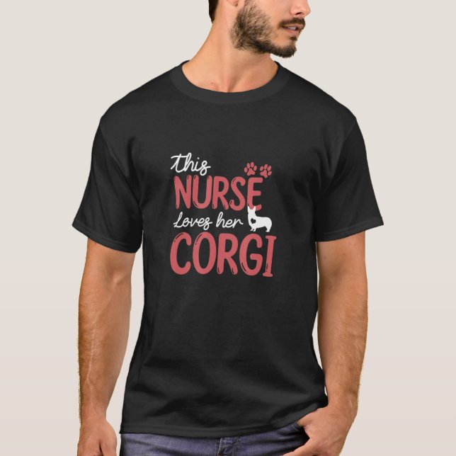 Krankenschwestern Lieben Corgi Hunde Liebhaber Ges T-Shirt (Vorderseite)