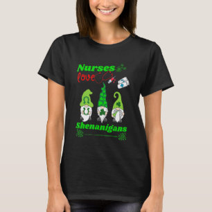 Krankenschwestern lieben Schabernack Lustige Gnome T-Shirt