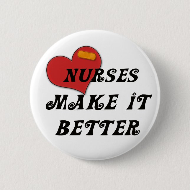 Krankenschwestern machen es besser button (Vorderseite)