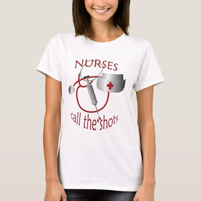 Krankenschwestern nennen den T - Shirt der Shots N (Vorderseite)
