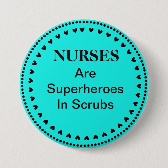 Krankenschwestern sind Superhelden Button (Vorderseite)
