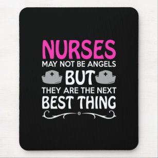 Krankenschwestern sind vielleicht keine Engel, abe Mousepad