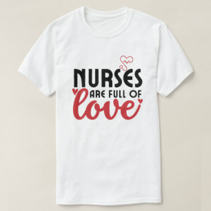 Krankenschwestern sind voller Liebe - Krankenschwe T-Shirt