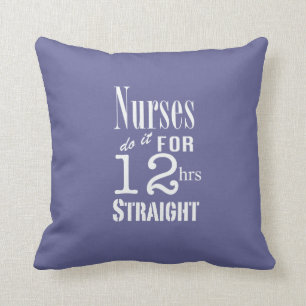 Krankenschwestern tun es für 12 Stunden gerade! Kissen