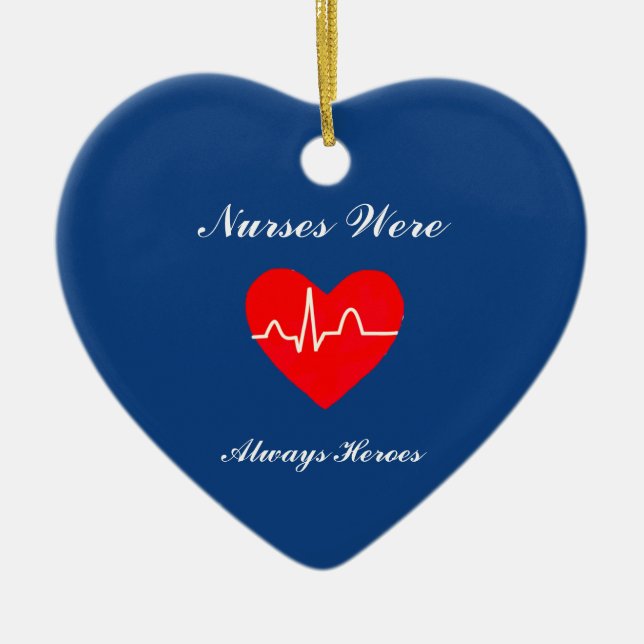 Krankenschwestern waren Heroes Heart Ornament (Vorne)