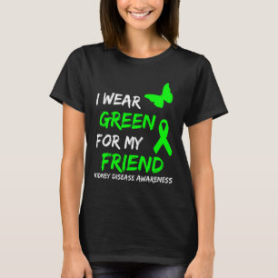 Krankheit, die ich grün für meine Freundin Ribbon T-Shirt