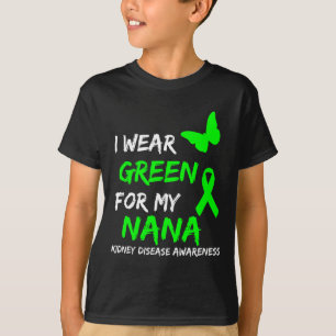Krankheit, die ich grün für meine Nana-Schleife tr T-Shirt