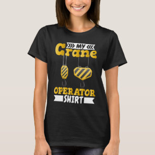 Kranmonteur Kranführer Bauarbeiter T-Shirt
