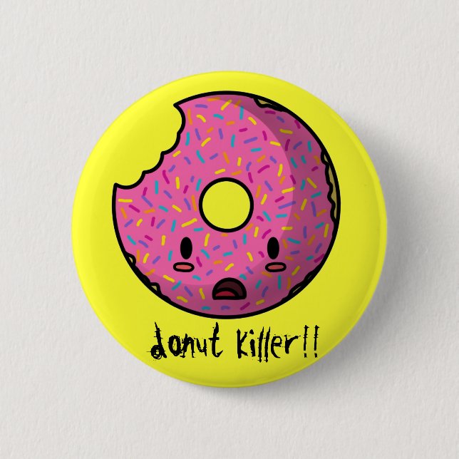 Krapfen-Mörder-Knopf Button (Vorderseite)