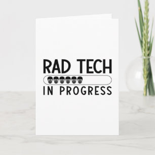 Krass Tech in Progress Radiology Tech Technologe Karte