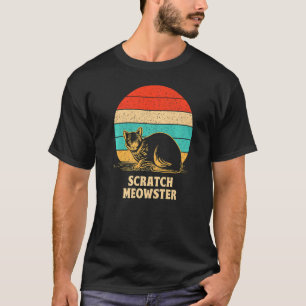 Kratz Meowster Katze Humor Kätzchen Witz Katzenm T-Shirt