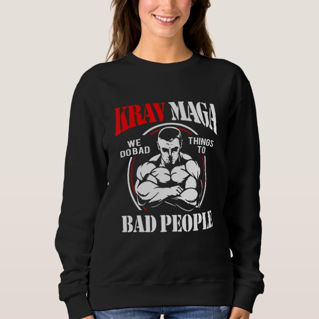 Krav Maga Böse Menschen Sweatshirt (Vorderseite)