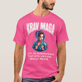 Krav Maga Girl Krav Maga Equipment Mixed Martial A T-Shirt