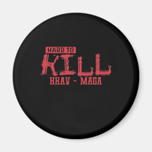 Krav Maga Hard zu töten Magnet