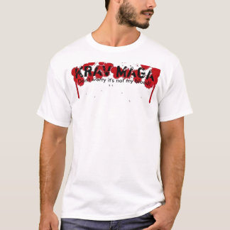 KRAV MAGA "nicht mein Blut " T-Shirt