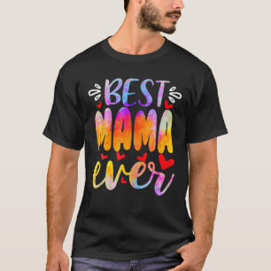 Krawatte Dye Best Mama Ever Happy Mütter Day Essen T-Shirt