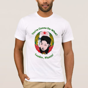 Krazy Kim Jong Un - Führer, bitte! T-Shirt
