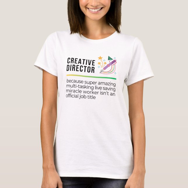 Kreativdirektor T-Shirt (Vorderseite)