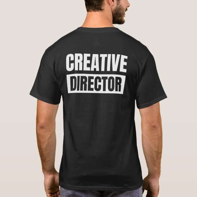 Kreativdirektor T-Shirt (Rückseite)