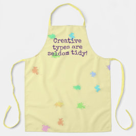 "Kreative Typen sind selten ordentlich!" Paint Spr Schürze
