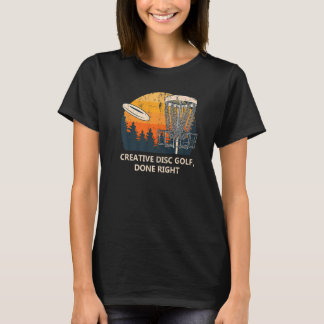 Kreativer Plattengolf Motivierend Zitat Golfer T-Shirt