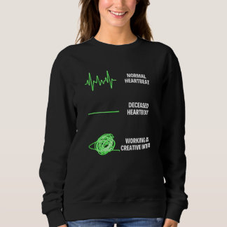 Kreativer Praktikant Arbeiter Lustige kreative Pra Sweatshirt