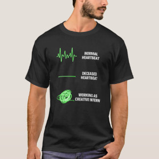 Kreativer Praktikant Arbeiter Lustige kreative Pra T-Shirt