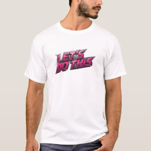 Kreatives LOS GEHT'S Künstlerisches Motiv T-Shirt