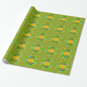 Kreatives rundes Design "Have a Nice Day & Better Geschenkpapier