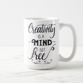 Kreativität ist eine Mind Set Free Tasse