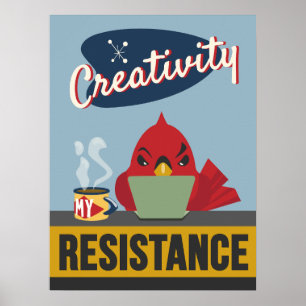 Kreativität ist mein Widerstand – Retro-Style-Druc Poster