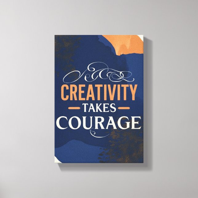 Kreativität macht Mut Leinwanddruck (Vorderseite)