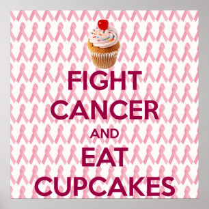 KREBS BEKÄMPFEN UND CUPCAKES ESSEN POSTER