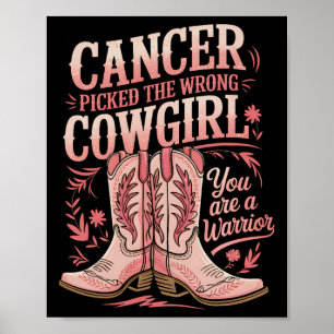 Krebs hat das falsche Cowgirl gewählt, das Sie ein Poster