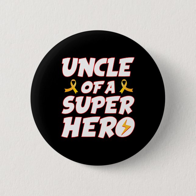 Krebs im Kindesalter Onkel einer Superheldenfamili Button (Vorderseite)