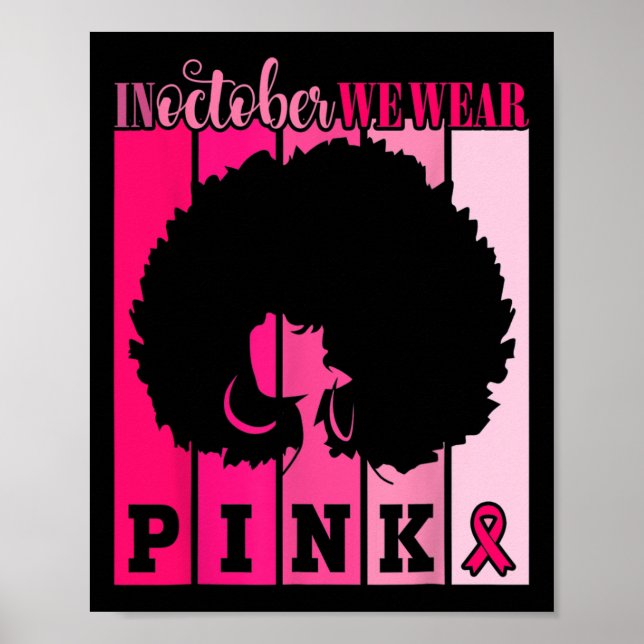 Krebs im Oktober Wir tragen pinkfarbene afroamerik Poster (Vorne)