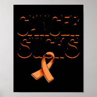 Krebs Sind zum Kotzen Orange Ribbon Nierenkrebs Le Poster