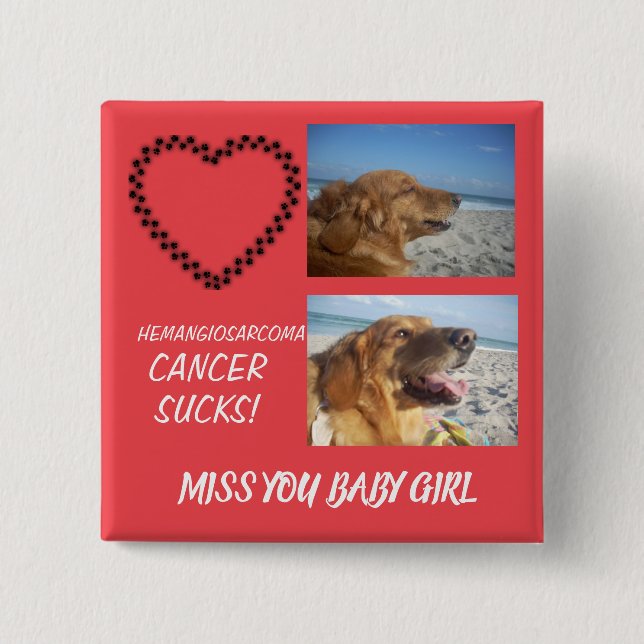 Krebs Sind zum Kotzen Pet Tribute - Roter Pad Butt Button (Vorderseite)