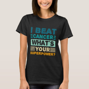 Krebsbewusstsein, den Krebs zu bekämpfen Was ist I T-Shirt
