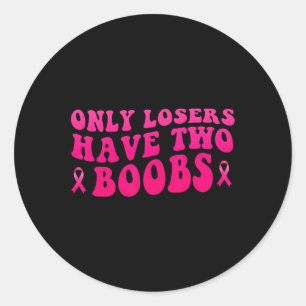 Krebsbewusstsein Funny Mastectomy Runder Aufkleber