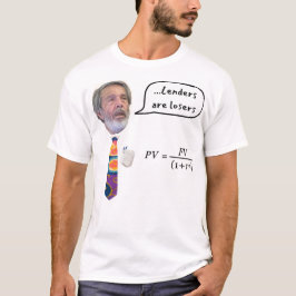 Kreditgeber sind Verlierer T-Shirt