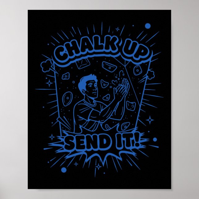 Kreide hochschicken Klettern Boulderdesign  Poster (Vorne)