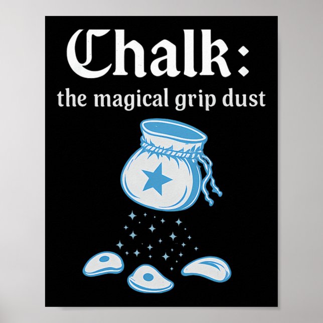 Kreide Magischer Griff Staub Zauberer Kletterkunst Poster (Vorne)