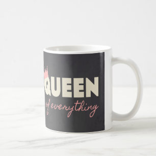 Kreidetafel Königin von Allem Text Design Tasse