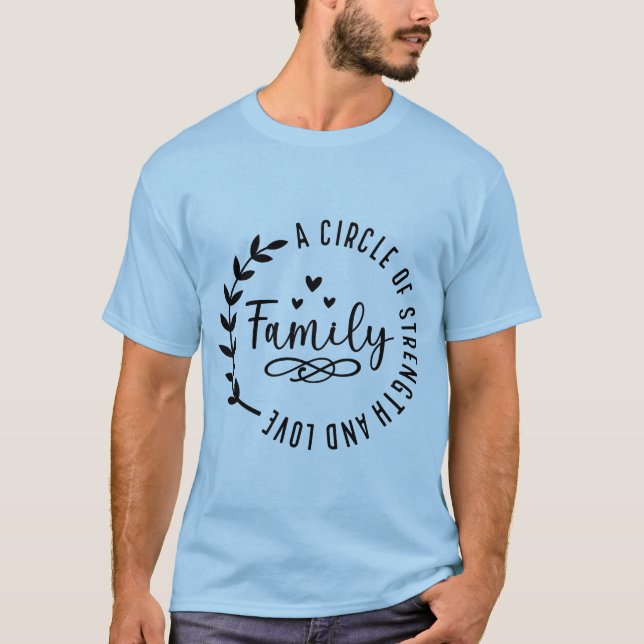 Kreis der Stärke und Liebe: T - Shirt der Familie (Vorderseite)
