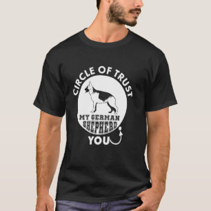 Kreis des Vertrauens Mein Deutscher Schäferhund Du T-Shirt